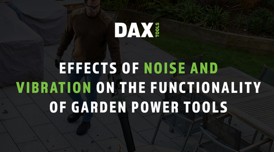 Effects of Noise and Vibration on the Functionality of Garden Power Tools